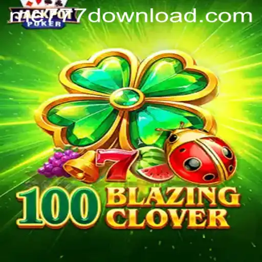Explore the Exciting World of 100BlazingClover: A Game Beyond Imagination
