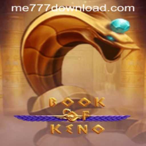 Discovering the World of BookOfKeno: A Thrilling Adventure with me777